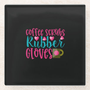 Posavasos De Vidrio Nurse Gift Guantes de goma de Coffee Scrubs