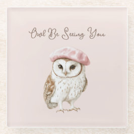 Posavasos De Vidrio Pink Beret Brown White Owl Be Seeing You