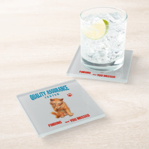 Posavasos De Vidrio Probador de QA Gato Humor