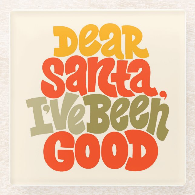 Posavasos De Vidrio Querido Santa, he sido un buen diseño (Anverso)