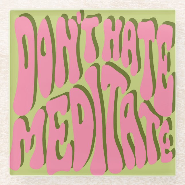 Posavasos De Vidrio Retro de los años 70: Poster motivacional 'Meditat (Anverso)