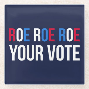 Posavasos De Vidrio Roe su voto II