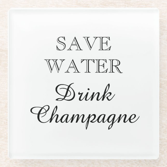 Posavasos De Vidrio Save Water Drink Champagne plaza graciosa (Anverso)