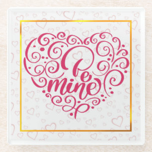 Posavasos De Vidrio Sé Mía" Texto Vintage: Feliz Día de San Valentín