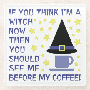 POSAVASOS DE VIDRIO SI CREES QUE SOY UNA TESTIGO...