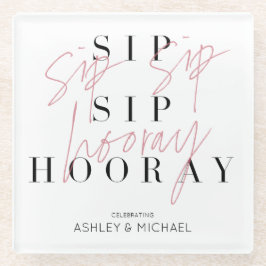 Posavasos De Vidrio Sip Sip Hooray Black White Pink Engagement Party