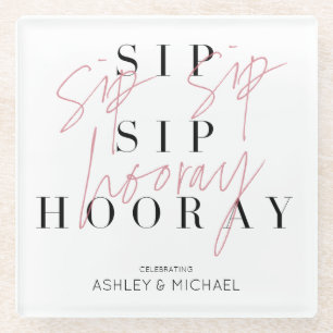 Posavasos De Vidrio Sip Sip Hooray Black White Pink Engagement Party