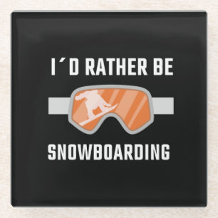 Posavasos De Vidrio Snowboard - Prefiero estar Snowboard