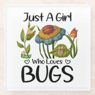 Posavasos De Vidrio Solo una chica que ama los insectos