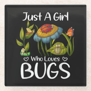 Posavasos De Vidrio Sólo una chica que ama los insectos