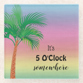 Posavasos De Vidrio Son las 5 en algún lugar| Puesta de sol tropical