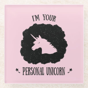 Posavasos De Vidrio Soy su unicornio personal