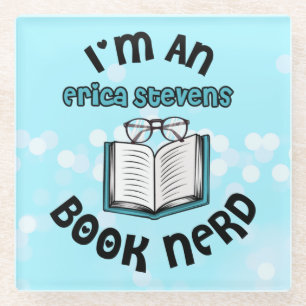 Posavasos De Vidrio Soy un nerd del libro de Erica Stevens