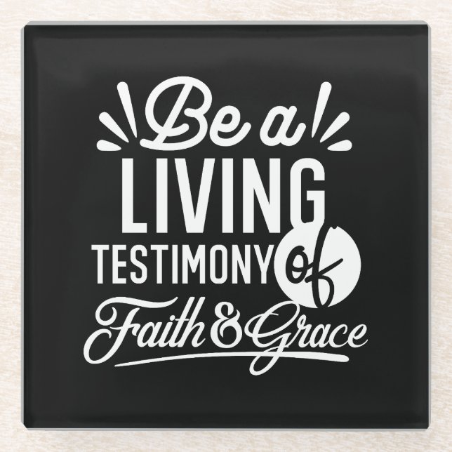 Posavasos De Vidrio Spiritual Living Testimony Faith and Grace Quote (Anverso)