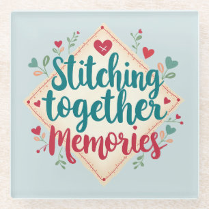 Posavasos De Vidrio Stitching Together Recuerdos Embroidery Art