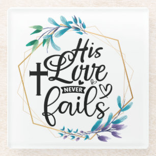 Posavasos De Vidrio Su amor nunca falla