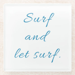 Posavasos De Vidrio Surf y Let Surf