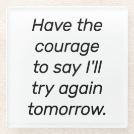 Posavasos De Vidrio Ten La Montaña De Vidrio De Coraje