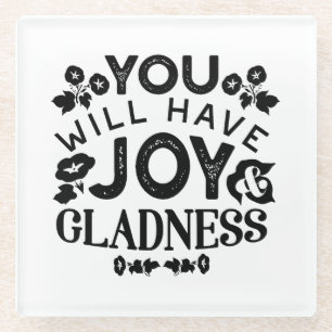 Posavasos De Vidrio Tendrás Alegría y Gozo Frase Inspiradora