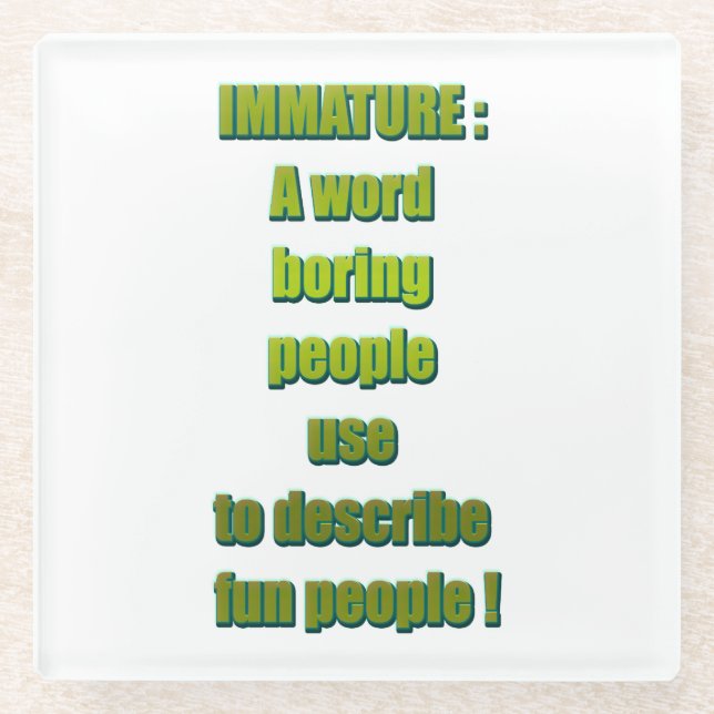 Posavasos De Vidrio Texto divertido e inmaduro (Anverso)