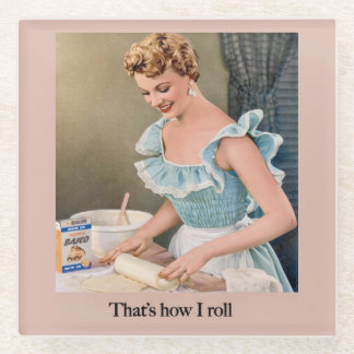 Posavasos De Vidrio That's How I Roll