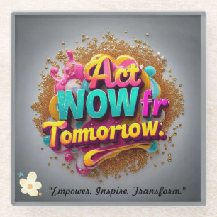 Posavasos De Vidrio "Un cambio positivo inspirador"