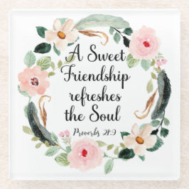 Posavasos De Vidrio Una amistad dulce refresca el alma