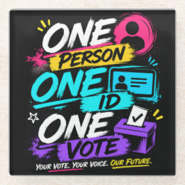 Posavasos De Vidrio Una Persona, Una ID, Un Voto