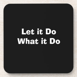 Posavasos "Déjalo" Soporte de plástico duro