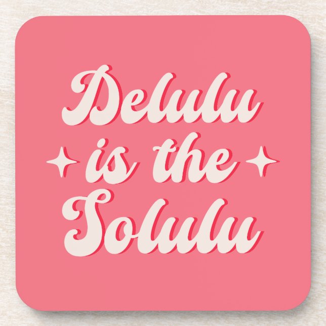 Posavasos Delulu Es El Solulu (Frente)