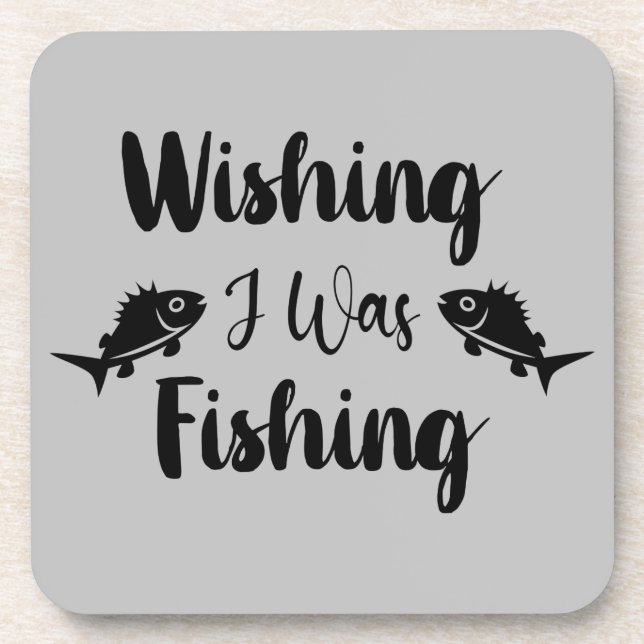 Posavasos Deseando que estuviera pescando una cita divertida (Frente)