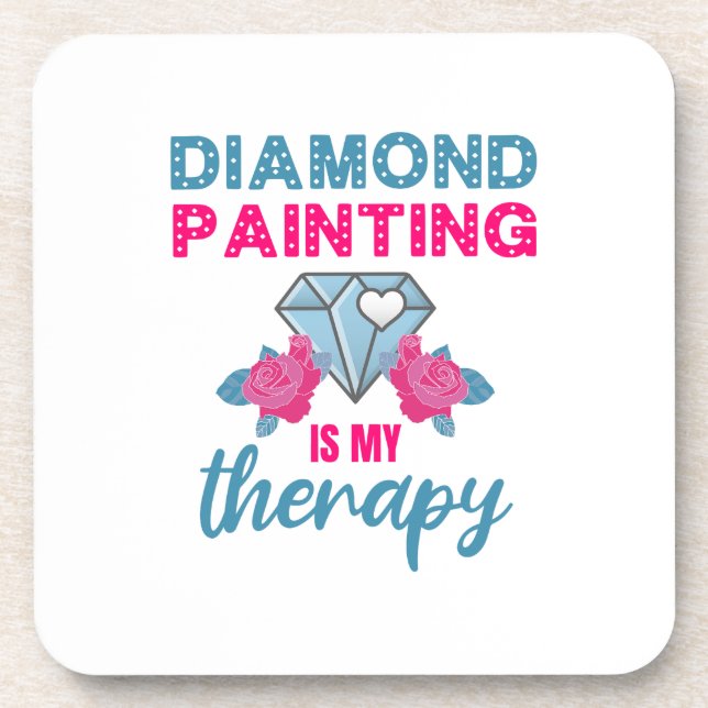 Posavasos Diamond Painting is my Therapy (Frente)
