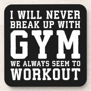 Posavasos Diciendo un divertido entrenamiento, nunca romperé