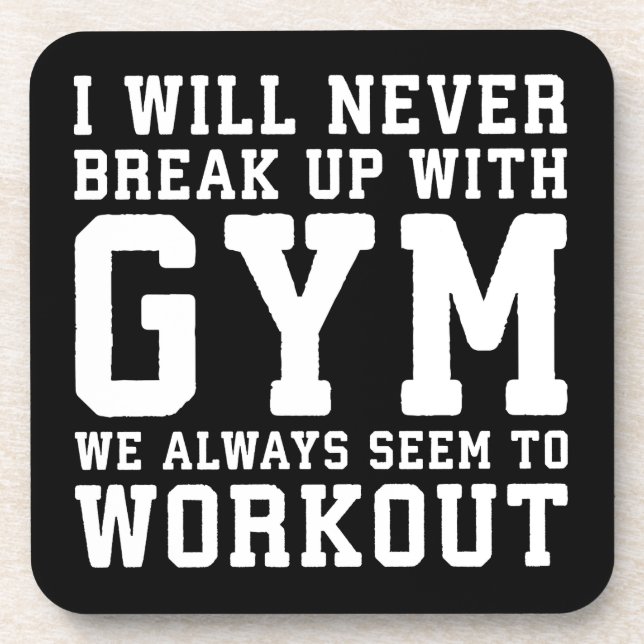 Posavasos Diciendo un divertido entrenamiento, nunca romperé (Frente)