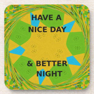 Posavasos Diseño Circular "Tenga un Buen Día y Mejor Noche"