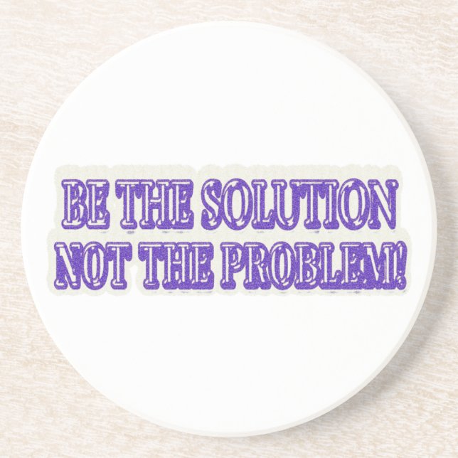 Posavasos Diseño de ilustraciones "BE THE SOLUTION" Buy Now (Frente)