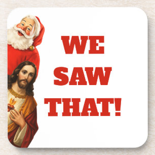 Posavasos Diseño divertido de Santa y Jesús 'Lo vimos'