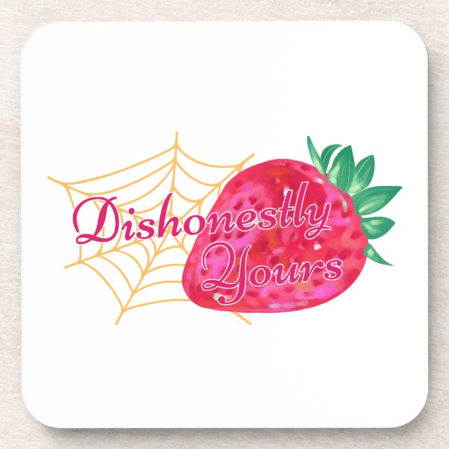 Posavasos Dishonestly Yours (Frente)