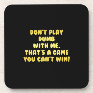 Posavasos Divertido no juegues Chiste tonto