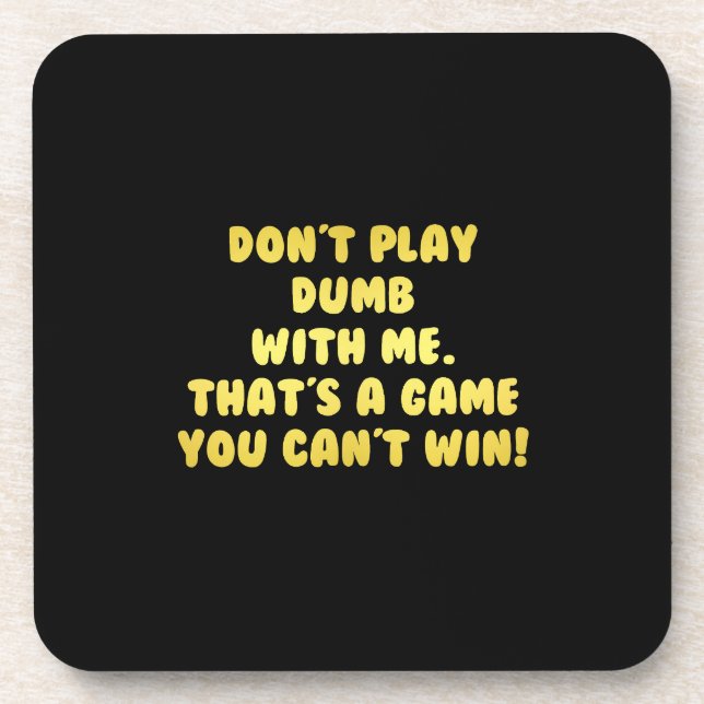 Posavasos Divertido no juegues Chiste tonto (Frente)