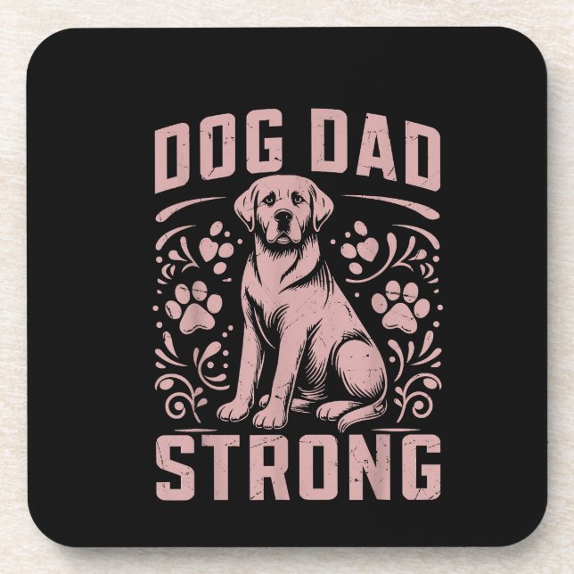 Posavasos Dog Dad Strong Dog Dad (Frente)