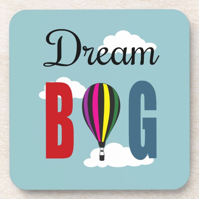 Posavasos Dream big (Frente)