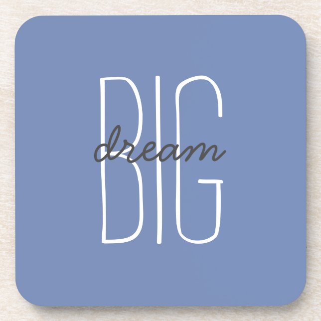 Posavasos Dream Big Quote Blue Gray Decorant Motivation (Frente)