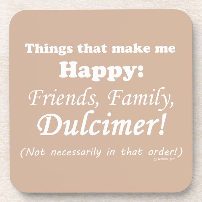 Posavasos Dulcimer me hace feliz (Frente)