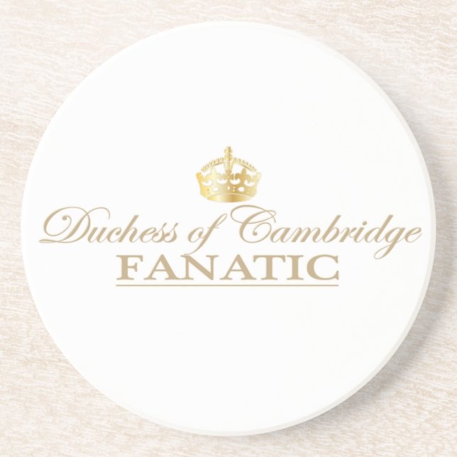 Posavasos Duquesa de Cambridge Fanatic (Frente)