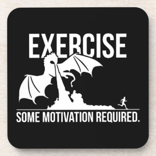 Posavasos Ejercicio, Se Requiere Algo De Motivación, Dragón