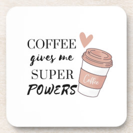 Posavasos El café me da superpoderes