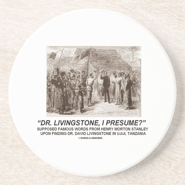 Posavasos ¿El Dr. Livingstone, supongo? (Frente)