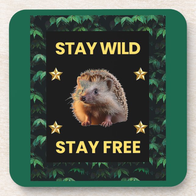 Posavasos El edgehog - Mantente salvaje libre (Frente)