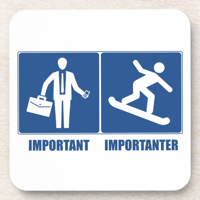 Posavasos El trabajo es importante, el Snowboard es importan (Frente)